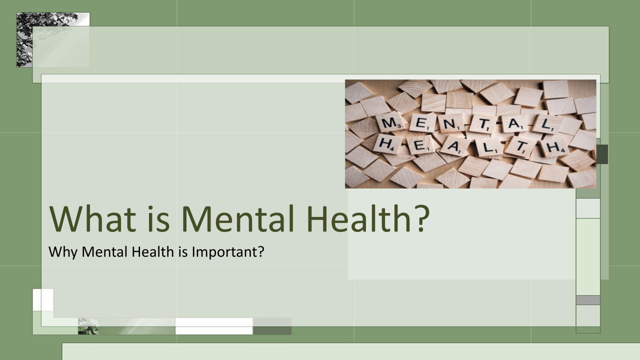 What is mental health?