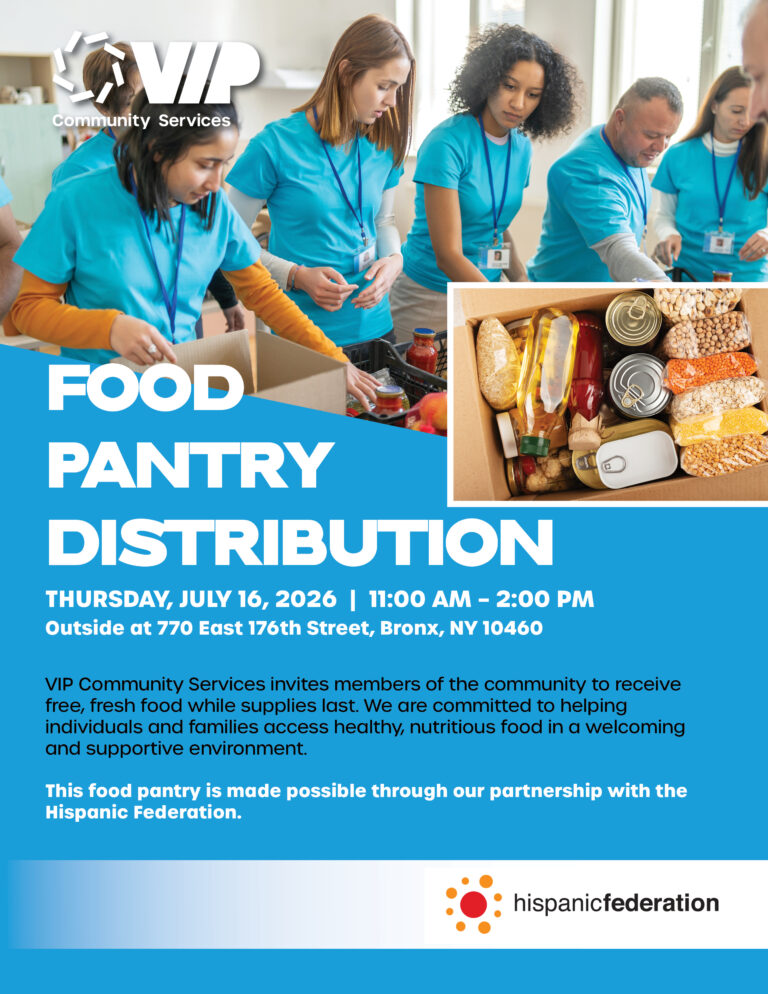 VIP Community Services Food Pantry Distribution Thursday, July 16 from 11 AM to 2 PM.