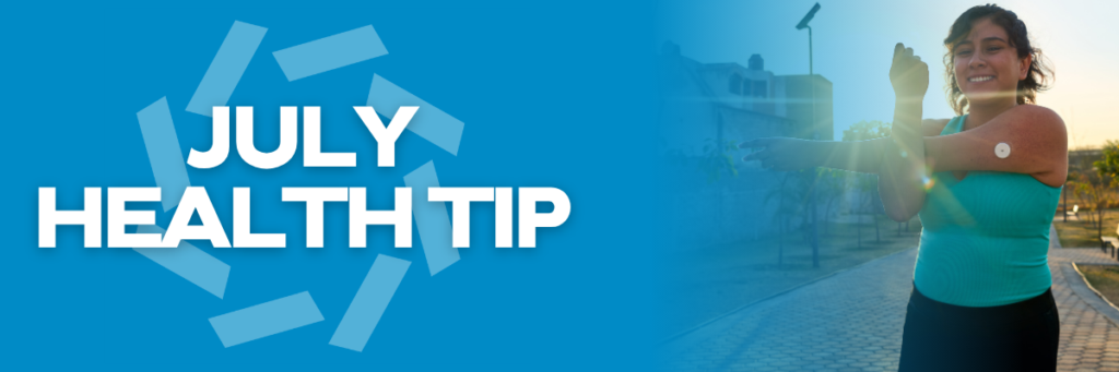 July Health Tip - Chronic Disease Awareness Month & UV Safety Month